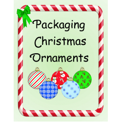 Packaging Christmas Ornaments
